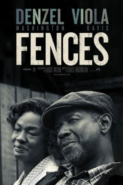 fences poster 396 594 81 s c1 - Oscar 2017 Ödül Töreni Hangi kanalda Adaylar Kimler